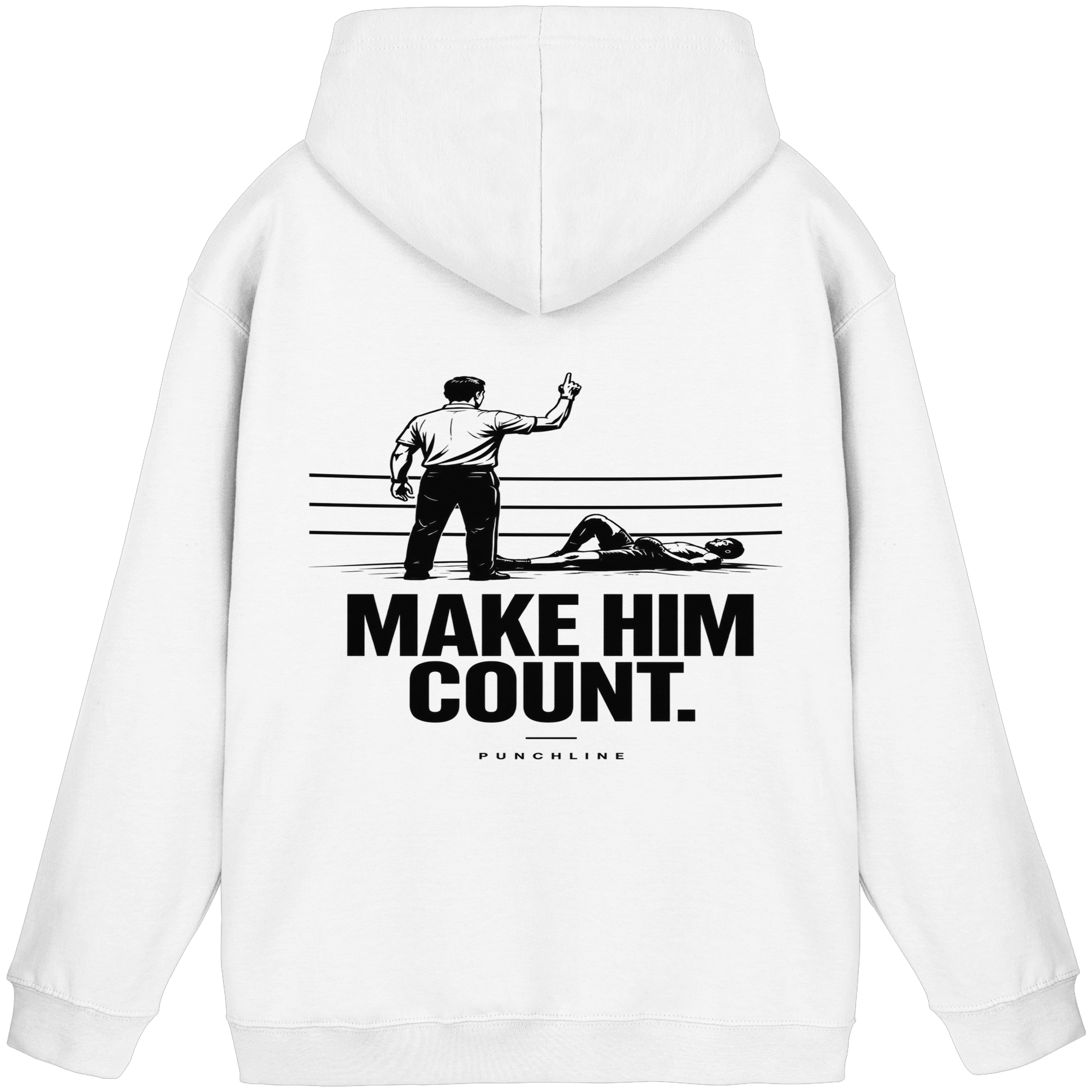 Make him count - Hoodie