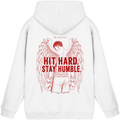 Hit hard. Stay humble. - Hoodie