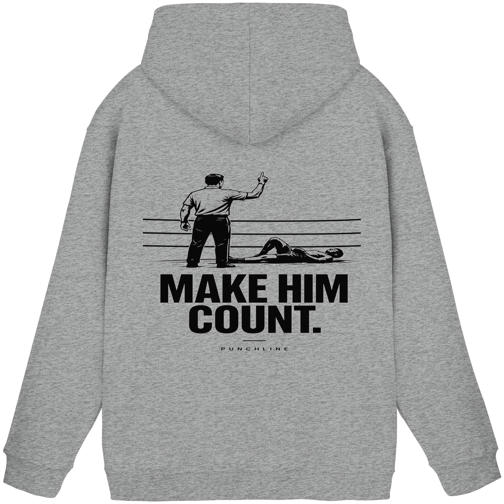 Make him count - Hoodie